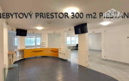 Ponúkame na predaj atraktívny nebytový priestor 300 m², Piešťany