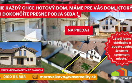 PRIESTRANNÝ RODINNÝ DOM MORAVANY N/V – UZAVRETÁ HRUBÁ STAVBA, GARÁŽ, VŠETKY SIETE