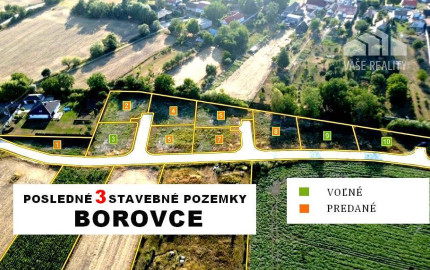 STAVEBNÝ POZEMOK 514 M² BOROVCE *VIDEO* /ELEKTRINA, VODA, KANALIZÁCIA/