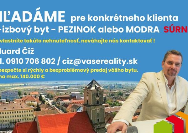 Na kúpu 2-izbový byt, Pezinok, Modra, Súrne