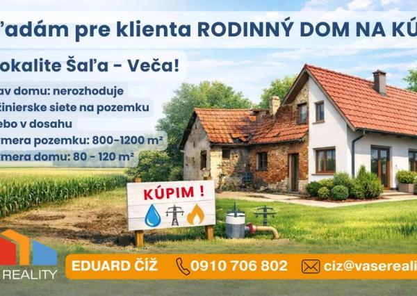 Kúpa – rodinný dom, Šaľa - Veča