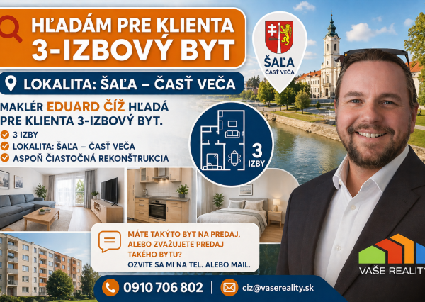 KÚPA –3-izbový byt, Šaľa - Veča