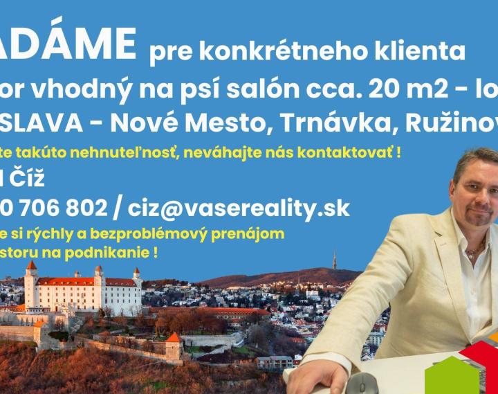 Hľadáme priestor do prenájmu s rozlohou cca 20 ², Bratislava
