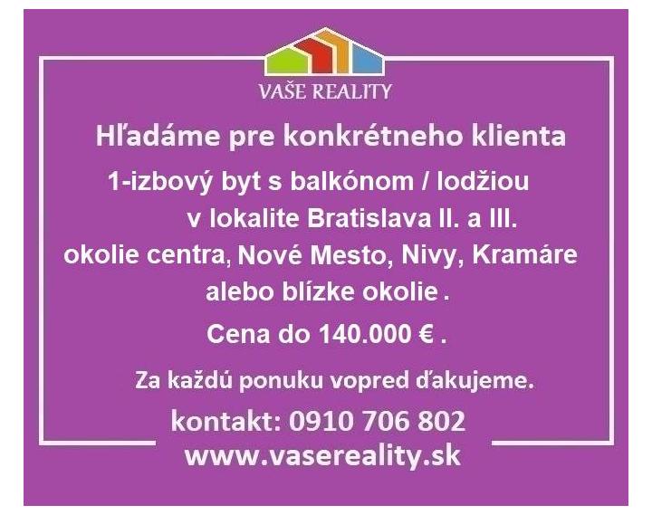 Na kúpu 1-izbový byt s balkónom / lodžiou, Nivy, Kramáre, Nové Mesto