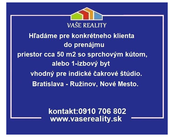 Hľadáme do prenájmu priestor, alebo 1-izbový byt, Bratislava