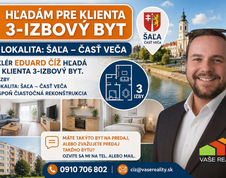 KÚPA –3-izbový byt, Šaľa - Veča