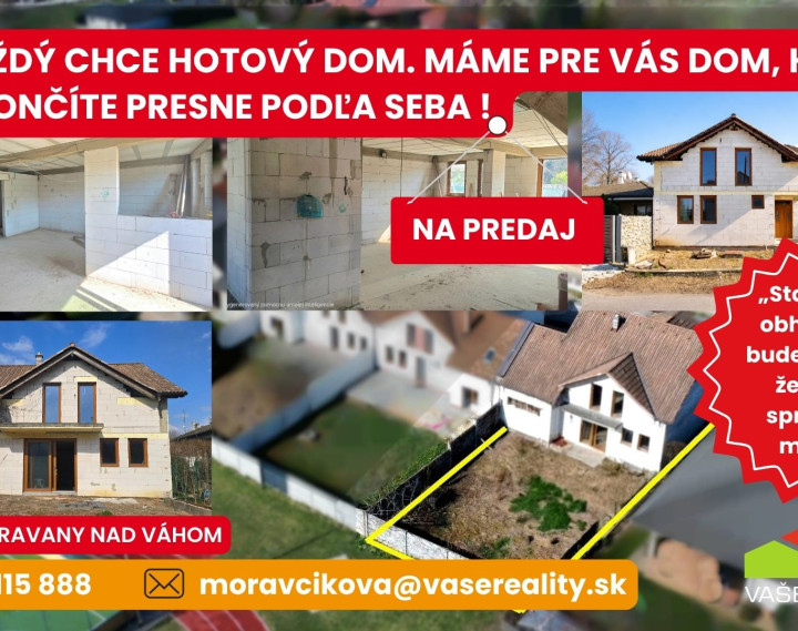 PRIESTRANNÝ RODINNÝ DOM MORAVANY N/V – UZAVRETÁ HRUBÁ STAVBA, GARÁŽ, VŠETKY SIETE