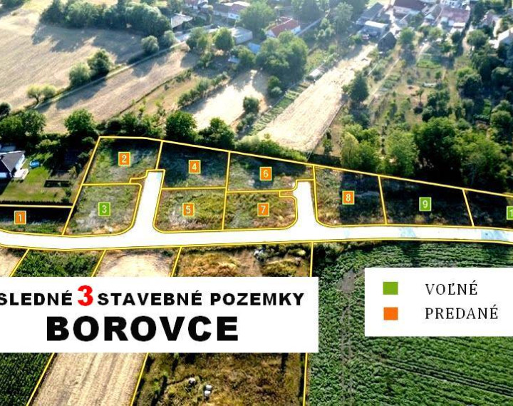 PREDAJ STAVEBNÝ POZEMOK 613 M² BOROVCE /VODA, ELEKTRINA, KANALIZÁCIA/