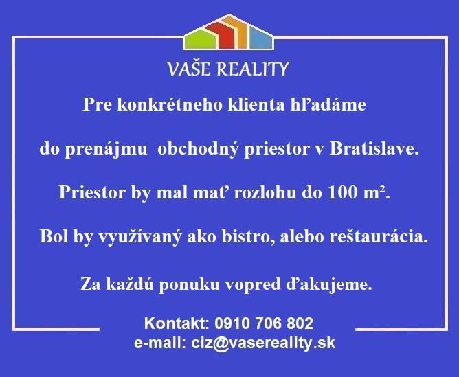 Hľadáme do prenájmu obchodný priestor, Bratislava, do 100 m²