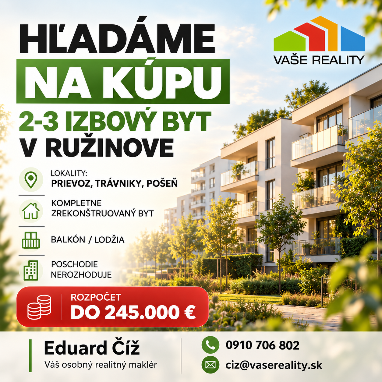 Hľadáme byt v Ružinove – kúpa do 245.000 €